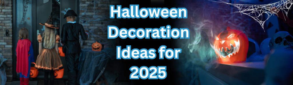 Halloween Decoration Ideas for 2025
