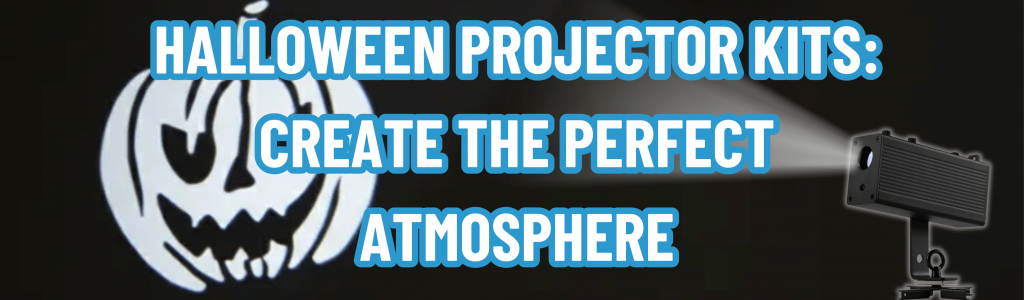 Halloween Projector Kits: Create the Perfect Atmosphere